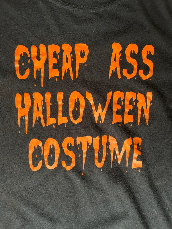 Cheap Ass Halloween Costume T Shirt Medium Funny Slogan Tee 18x27